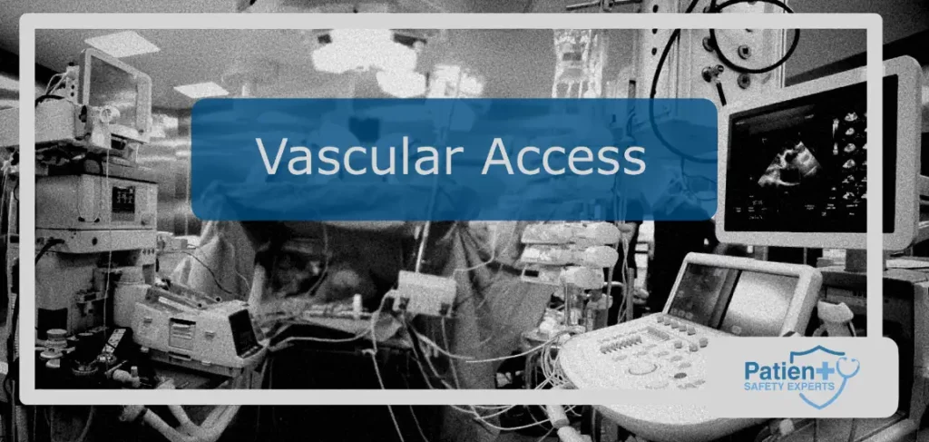 Vascular Access