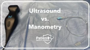 Ultrasound vs Manometry