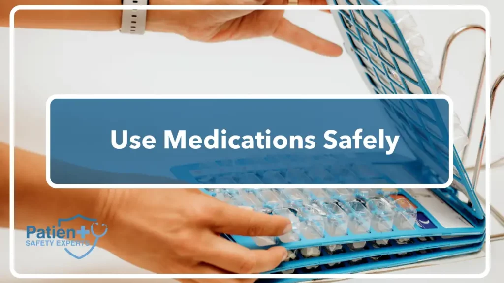 NPSGs-Use-Medications-Safely